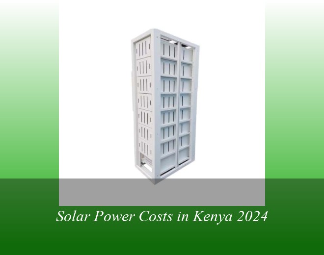 Solar Power Costs in Kenya 2024